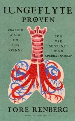 Omslag: "Lungeflyteprøven : forsvar for en ung kvinne som var mistenkt for spedbarnsdrap : roman" av Tore Renberg