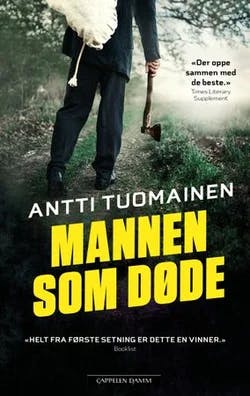 Omslag: "Mannen som døde" av Antti Tuomainen
