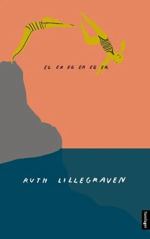 Omslag: "Eg er eg er eg er" av Ruth Lillegraven