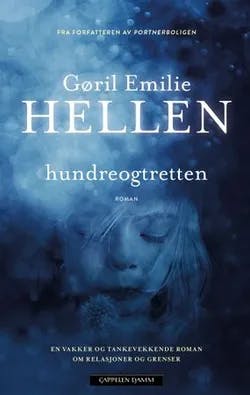 Omslag: "Hundreogtretten" av Gøril Emilie Hellen