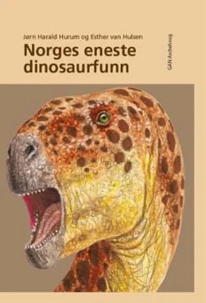Omslag: "Norges eneste dinosaurfunn" av Jørn H. Hurum