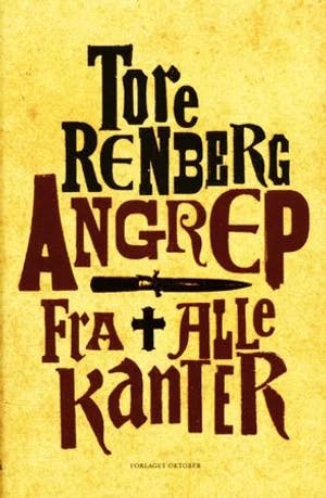 Omslag: "Angrep fra alle kanter" av Tore Renberg