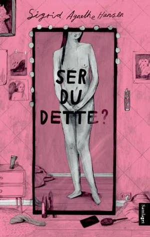 Omslag: "Ser du dette? : roman" av Sigrid Agnethe Hansen
