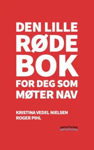 Omslag: "Den lille røde bok for deg som møter NAV" av Kristina Vedel Nielsen