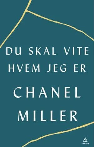Omslag: "Du skal vite hvem jeg er : en biografi" av Chanel Miller