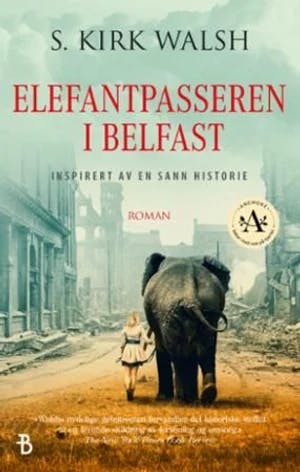 Omslag: "Elefantpasseren i Belfast" av S. Kirk Walsh