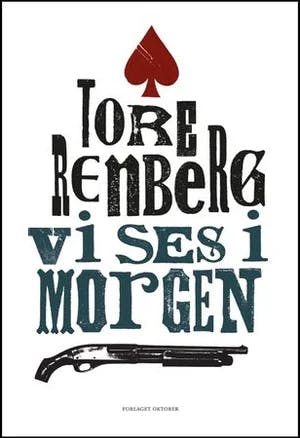 Omslag: "Vi ses i morgen : roman" av Tore Renberg