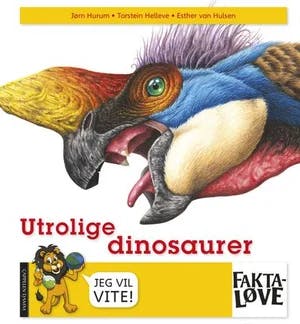 Omslag: "Utrolige dinosaurer" av Jørn H. Hurum