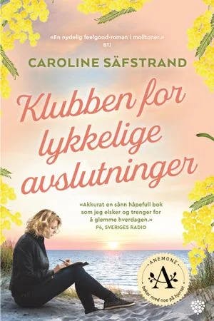 Omslag: "Klubben for lykkelige avslutninger" av Caroline Säfstrand