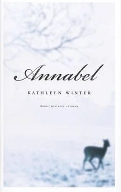Omslag: "Annabel" av Kathleen Winter