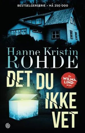 Omslag: "Det du ikke vet" av Hanne Kristin Rohde
