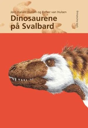 Omslag: "Dinosaurene på Svalbard" av Jørn H. Hurum