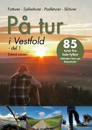 Omslag: "På tur i Vestfold : del 1" av Erlend Larsen