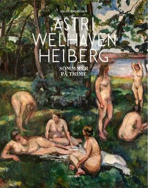 Omslag: "Astri Welhaven Heiberg : sommer på Tjøme" av Signe M. Endresen