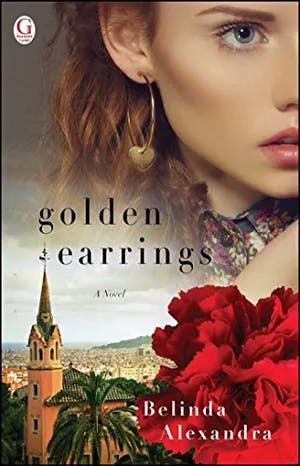 Omslag: "Golden earrings : a novel" av Belinda Alexandra