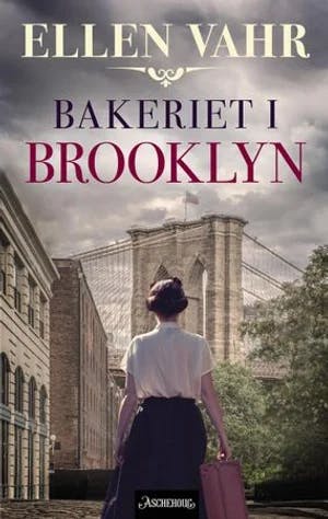Omslag: "Bakeriet i Brooklyn : roman" av Ellen Vahr