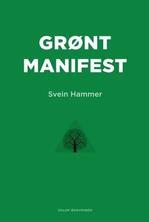 Omslag: "Grønt manifest" av Svein Hammer
