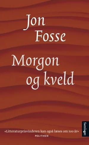Omslag: "Morgon og kveld" av Jon Fosse