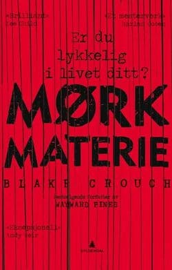 Omslag: "Mørk materie" av Blake Crouch