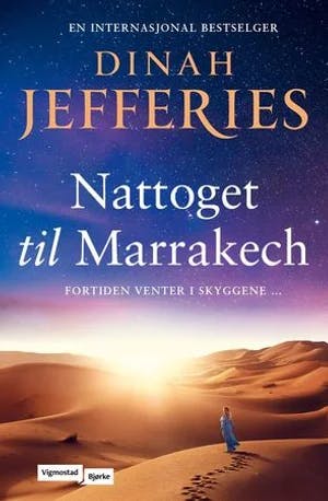 Omslag: "Nattoget til Marrakech" av Dinah Jefferies